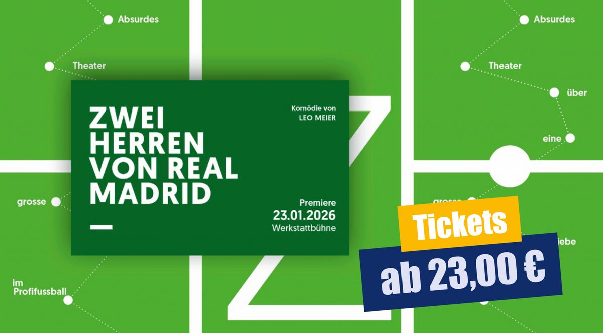 Schauspiel Pfalztheater – „Zwei Herren von Real Madrid“